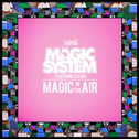 Magic In The Air (VSNS Remix)专辑