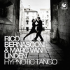 Rico Bernasconi & Marc Van Linden - Hypnotic Tango (Bernasconi Vs Frisco Disco Mix)