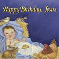 Happy Birthday, Jesus