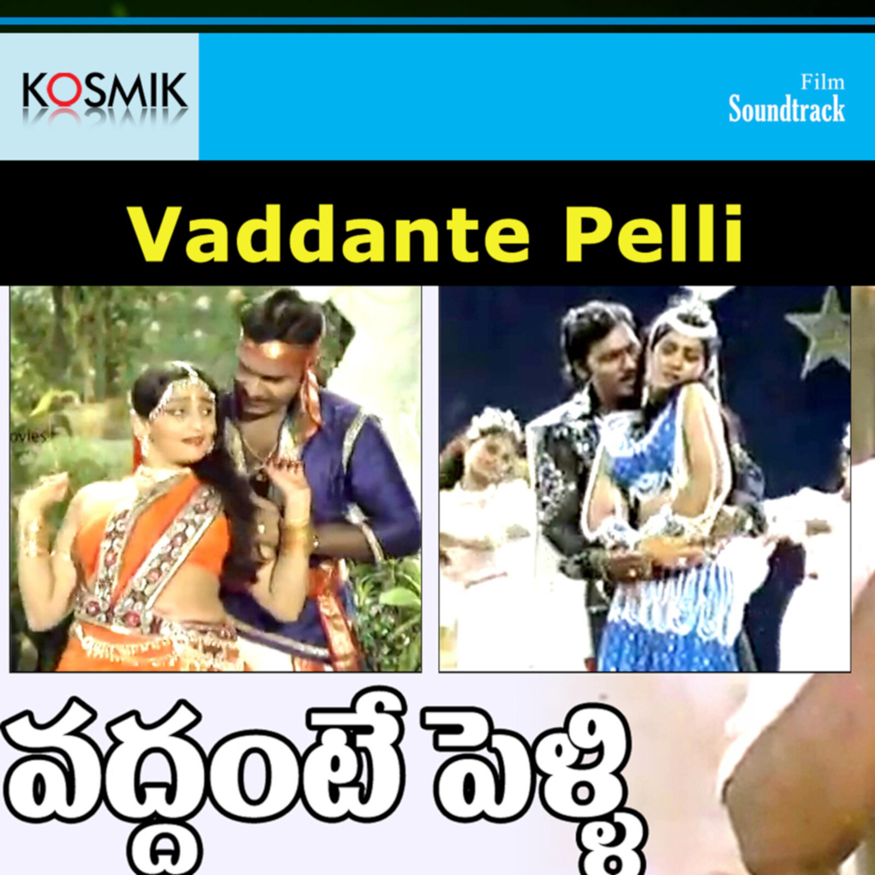Vaddante Pelli