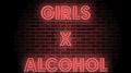 Girls and Alcohol专辑