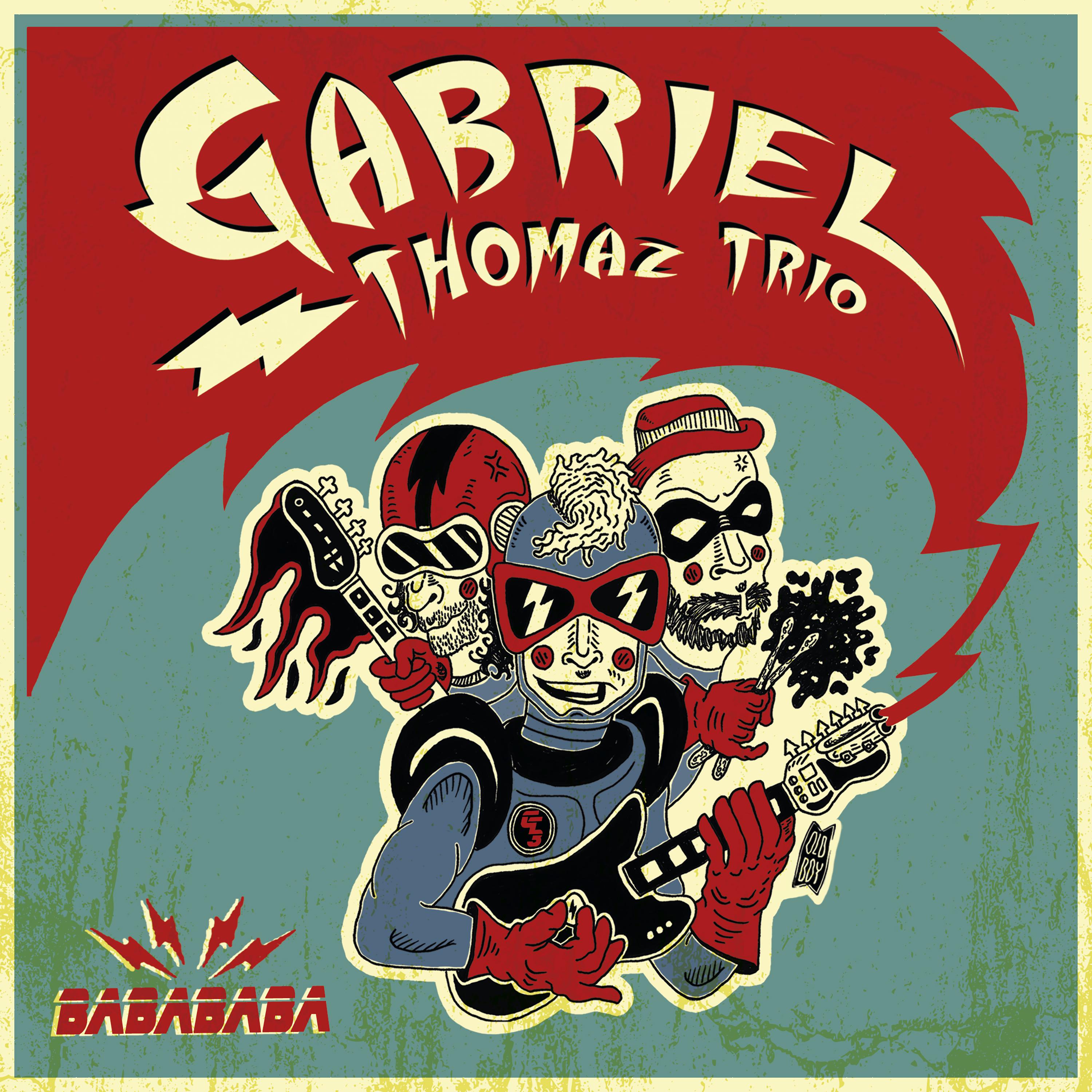 Gabriel Thomaz Trio - Toilet Line