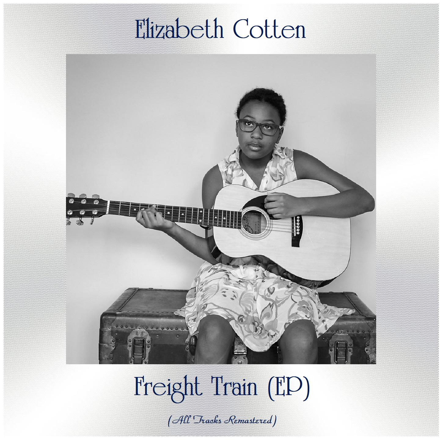 Freight Train (All Tracks Remastered, Ep)