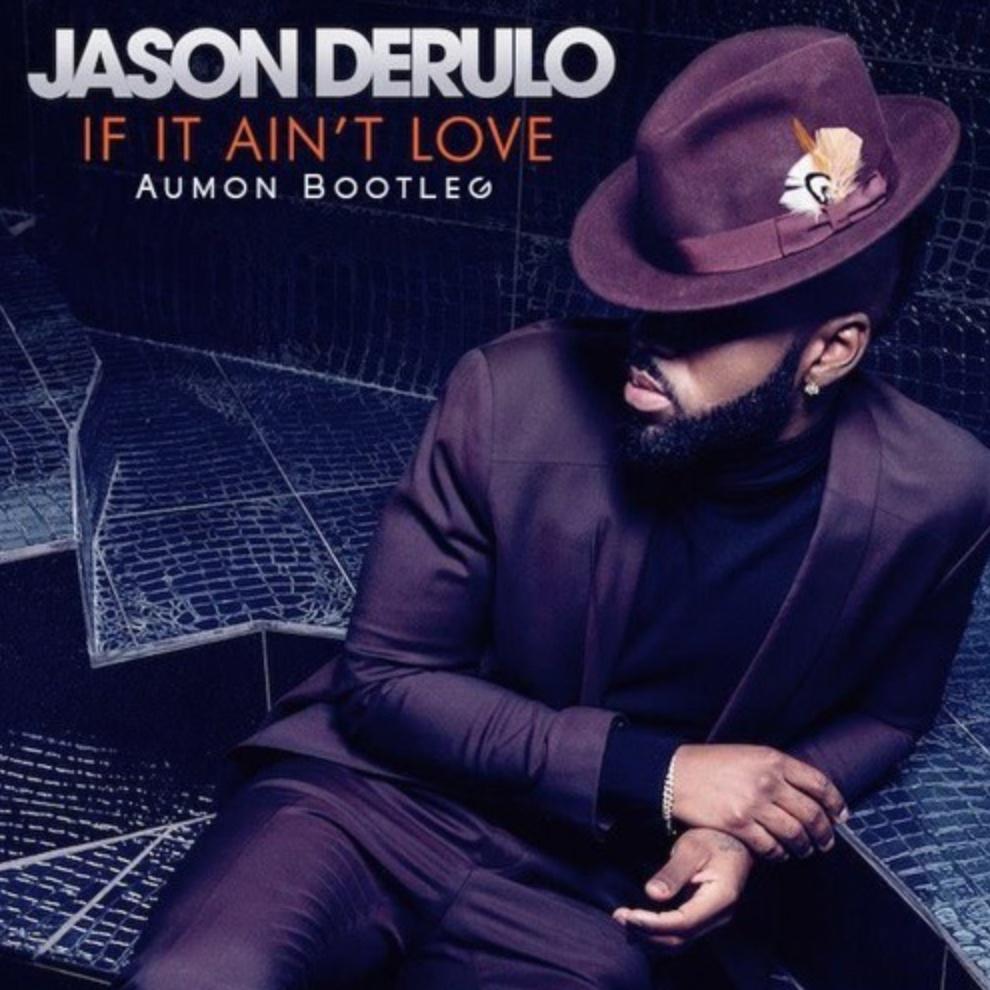 If It Ain't Love (Aumon Bootleg)