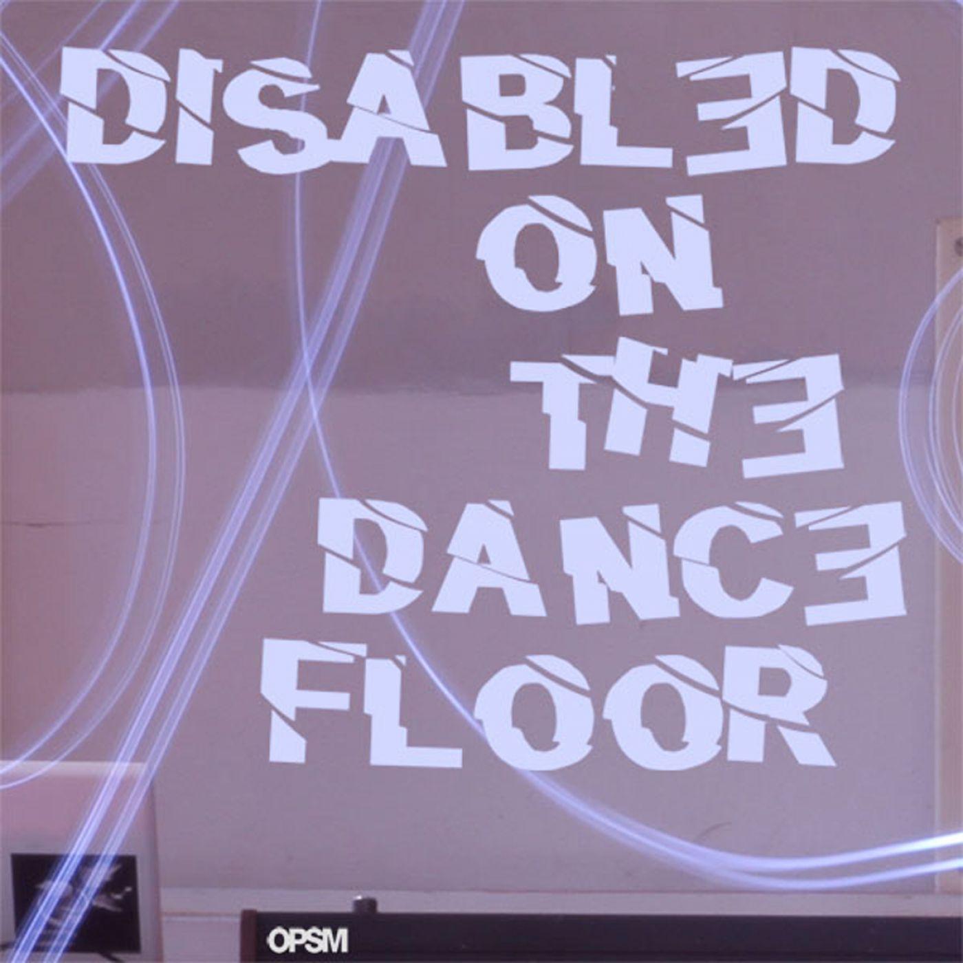 Disabled on the Dance Floor