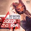 Hot Raccoon - Catch the Fox 2.0 (JN vs. MB Edit)