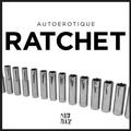 Ratchet (Original)