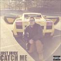 Catch Me (Prod. By C-Sick)专辑