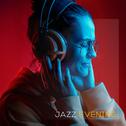 Jazz Evening: Relaxing Sounds for Calm, Silent and Soothing Evening专辑