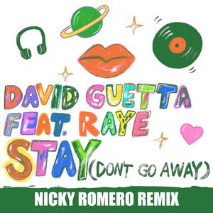David Guetta、Raye - Stay (Don't Go Away) （升1半音）
