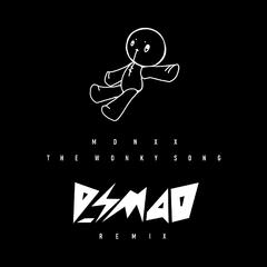 MONXX-The Wonky Song (D_SmaO Bootleg)