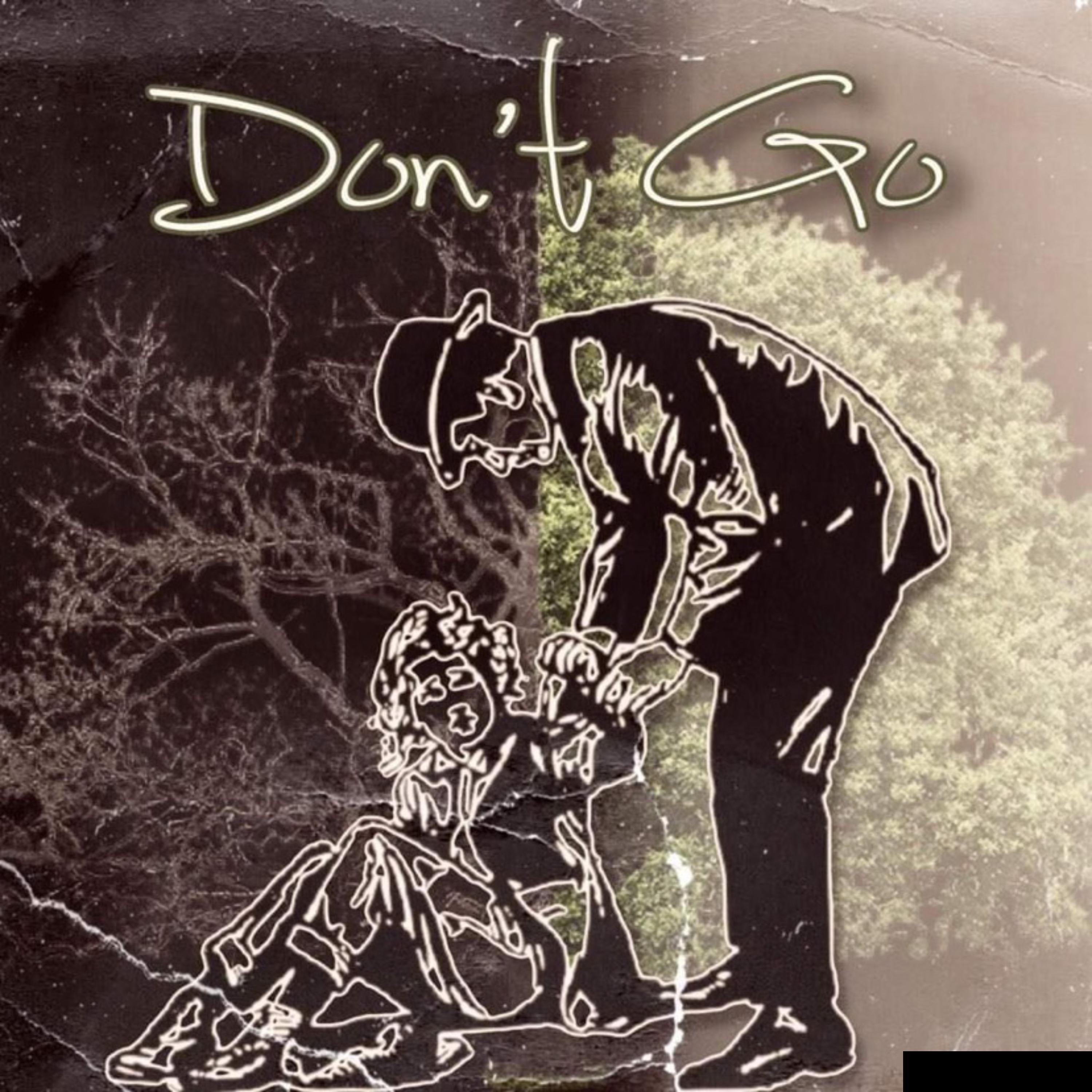 Don't Go (feat. Ricco & Zad-D)