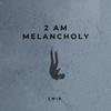 Emir - 2 AM Melancholy