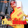 La China - Lala Drona (Black Mamba Remix)