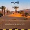 K-Klass - Rhythm Is A Mystery (K-Klass Remix)
