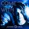 Come with Me (Blue Mixes)专辑