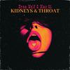 Kyza Wolf - Kidneys & Throat (feat. Mac 91)