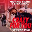 Crazy For You (SF Funk Mix)