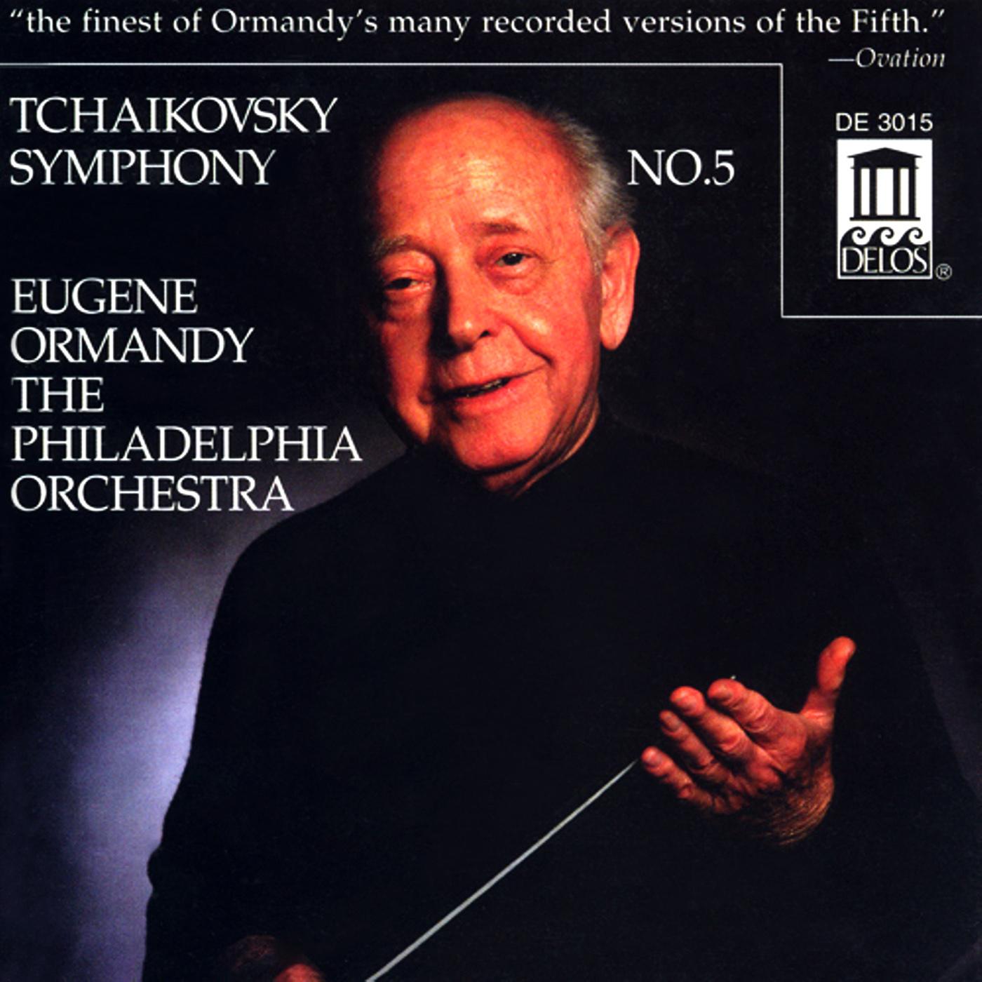 TCHAIKOVSKY, P.I.: Symphony No. 5 (Philadelphia Orchestra, Ormandy)