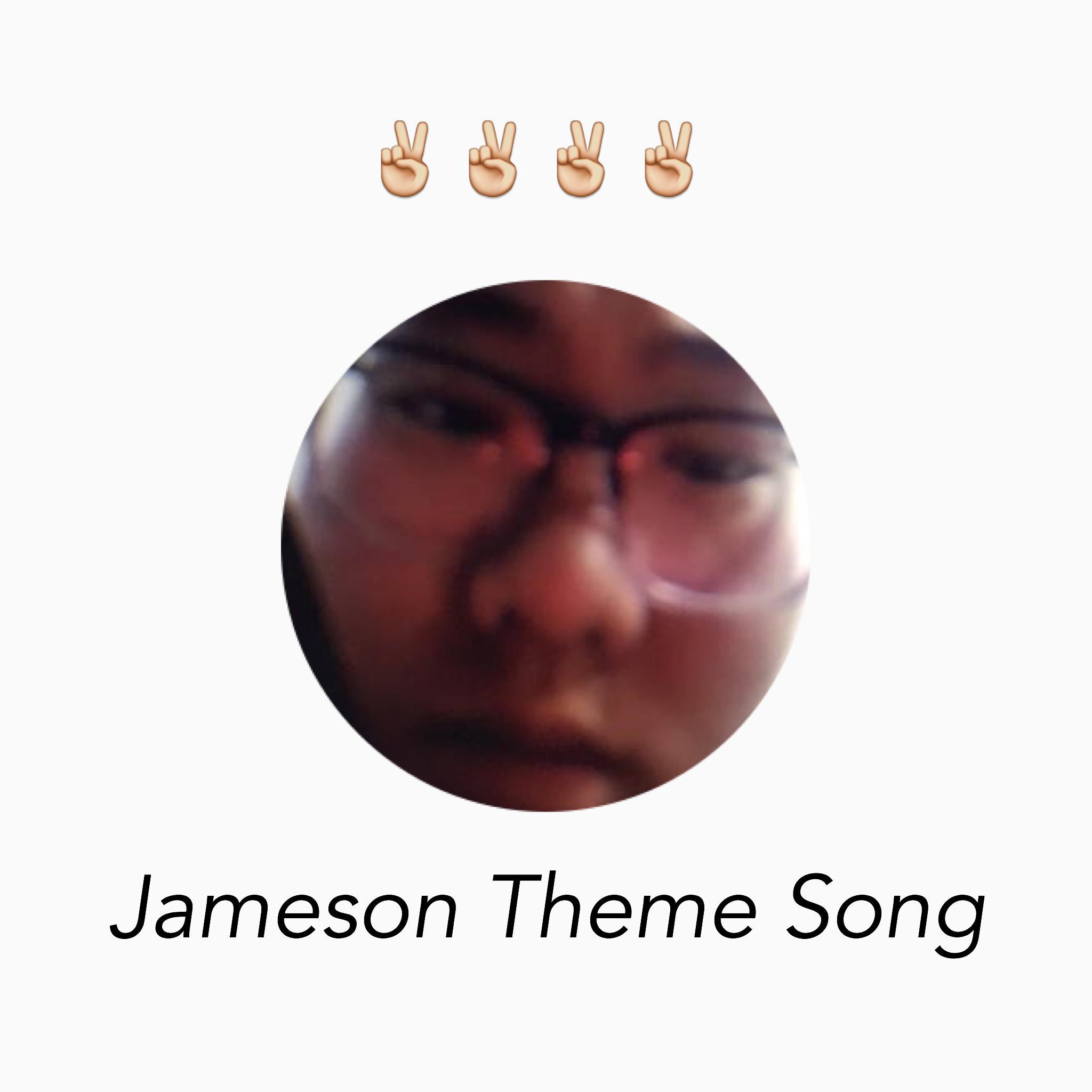 Jameson Theme Song