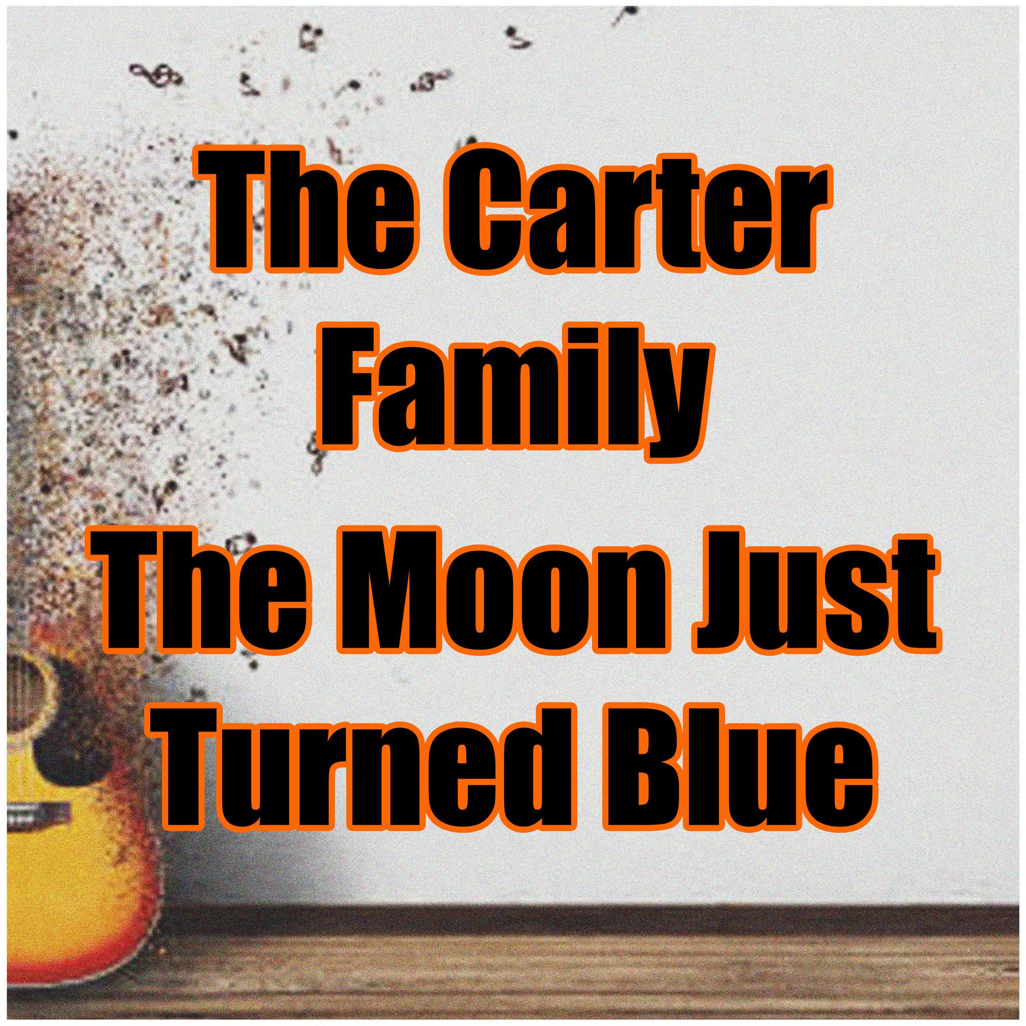 The Moon Just Turned Blue