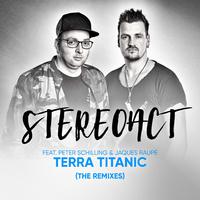 Terra Titanic - Stereoact & Jaques Raupé & Peter Schilling (Karaoke Version) 带和声伴奏