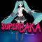 superBAKA (feat. 初音ミク)专辑