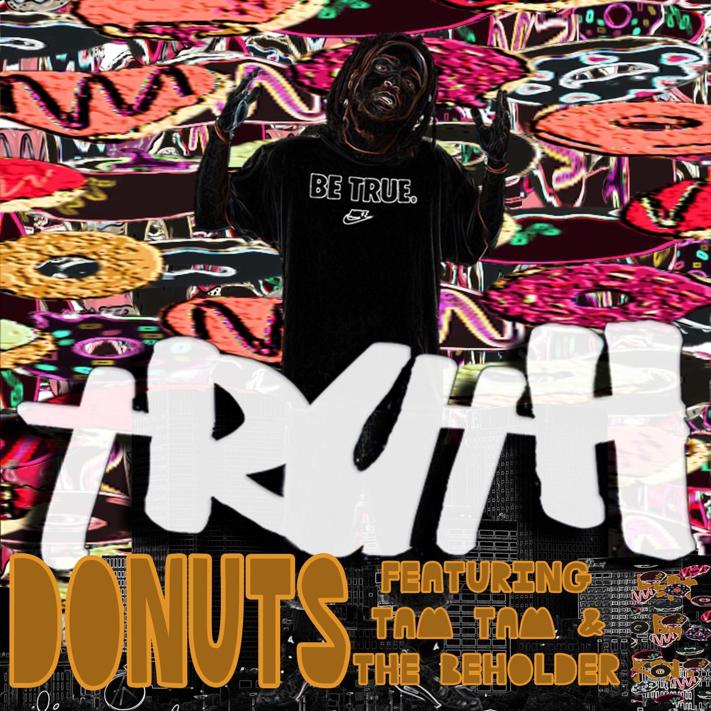Donuts (feat. Tam Tam & The Beholder)