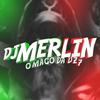 DJ Merlin Mago da DZ7 - SUPER MÁRIO DA DZ7