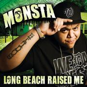 Long Beach Raised Me - Single