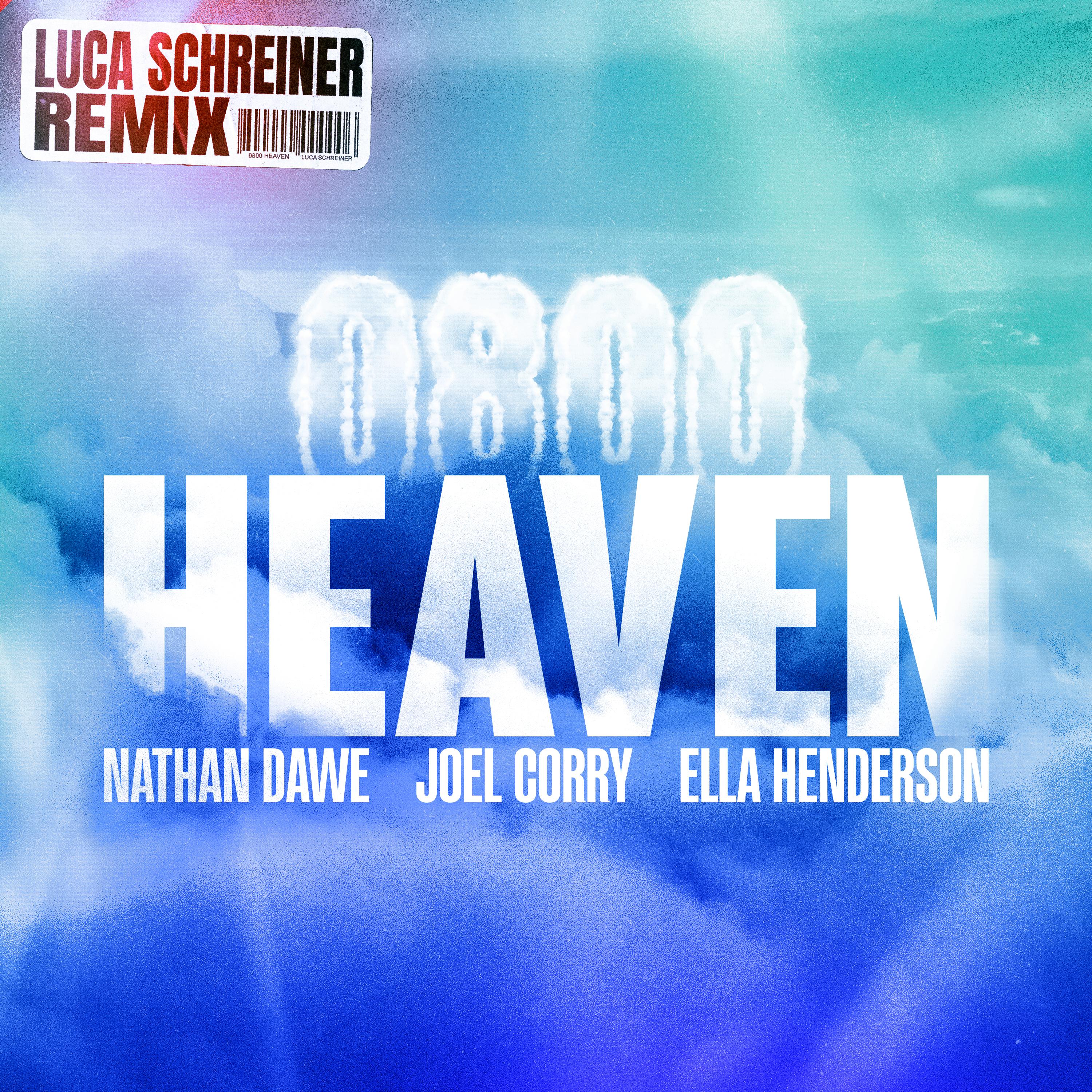 Nathan Dawe - 0800 HEAVEN (feat. Ella Henderson) [Luca Schreiner Remix]