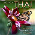 Música Thai. Meditación Con Música de Tailandia 