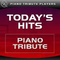 Today's Hits Piano Tribute