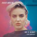 Do It Right (Remixes)专辑