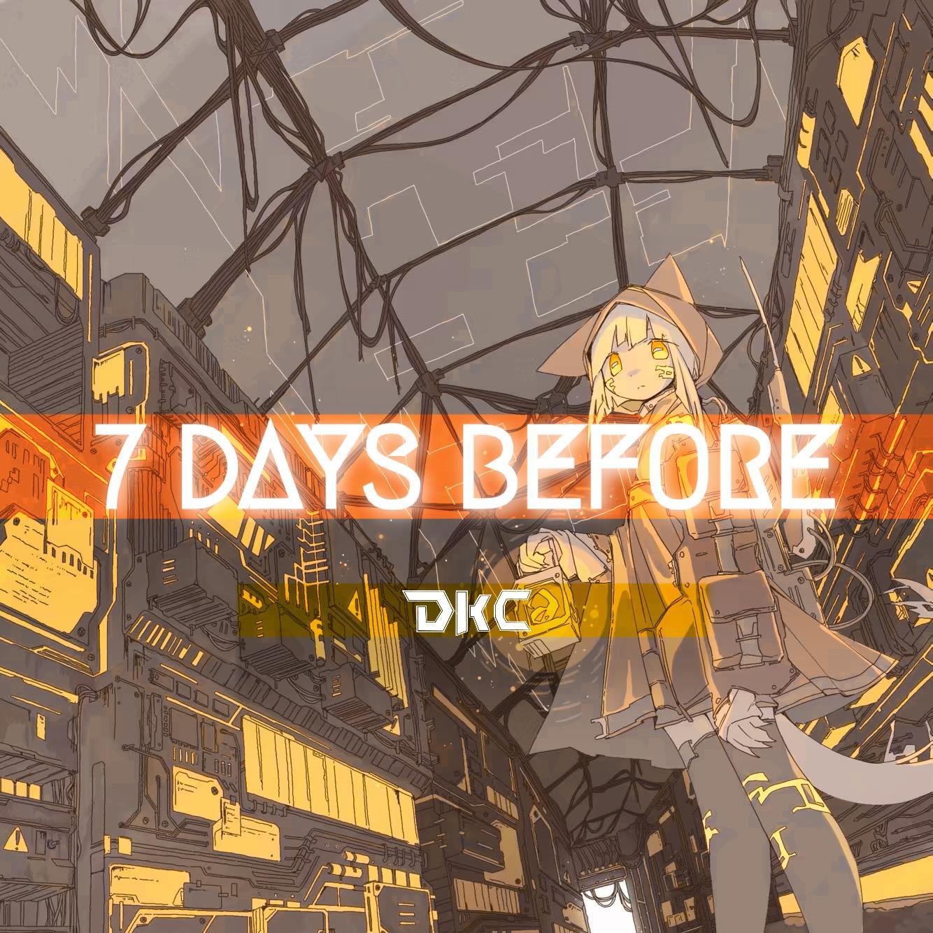 7 Days Before