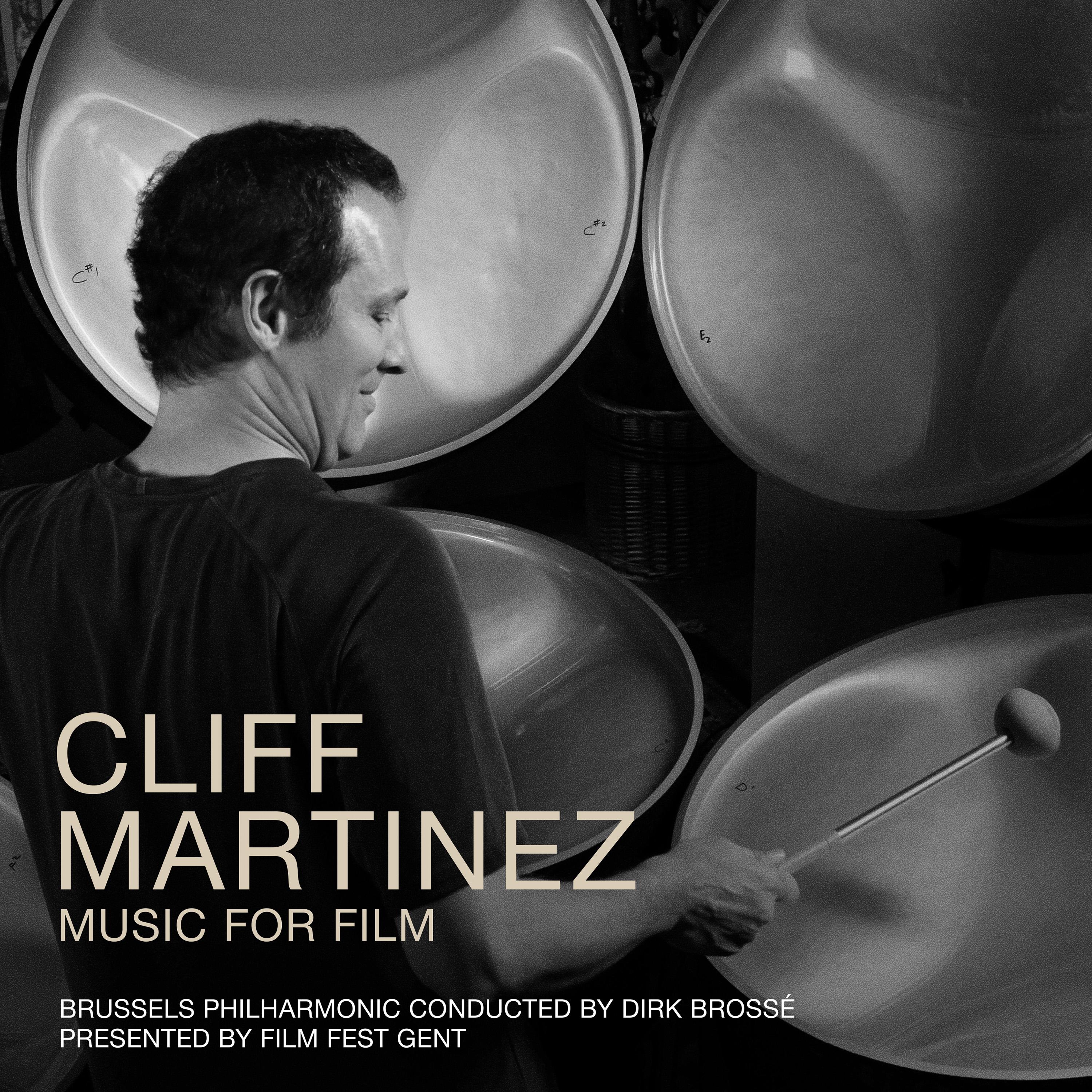Cliff Martinez - Music For Film