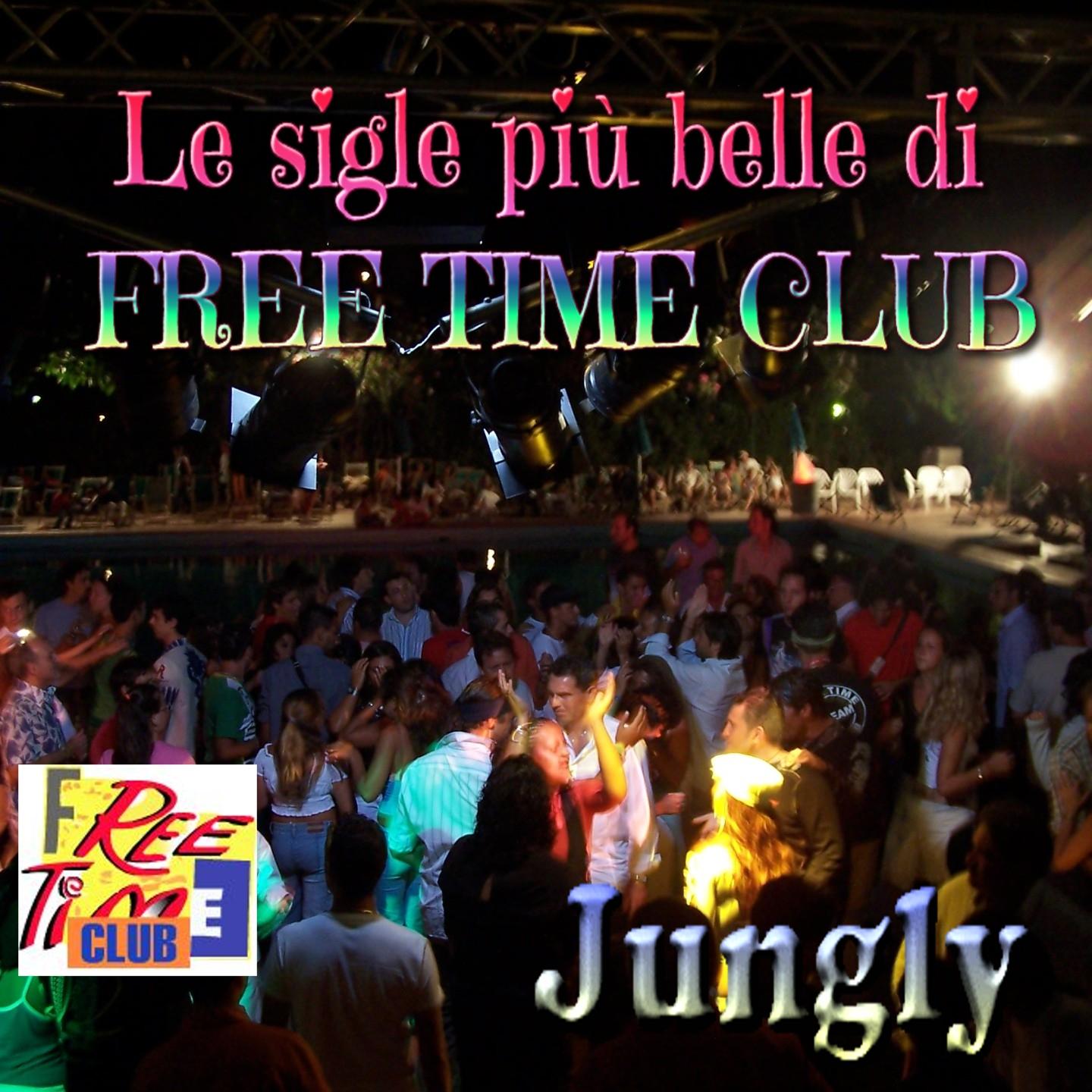 Free Time Club (Le Sigle Più Belle Di Free Time Club Animazione)