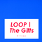 LOOPⅠ The Gifts专辑