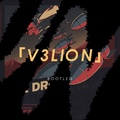 THE DROP (V3lion Bootleg)