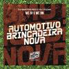 MC BF - Automotivo Brincadeira Nova