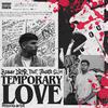 BOBBYDRMR - Temporary Love (feat. Jakarta $lim)