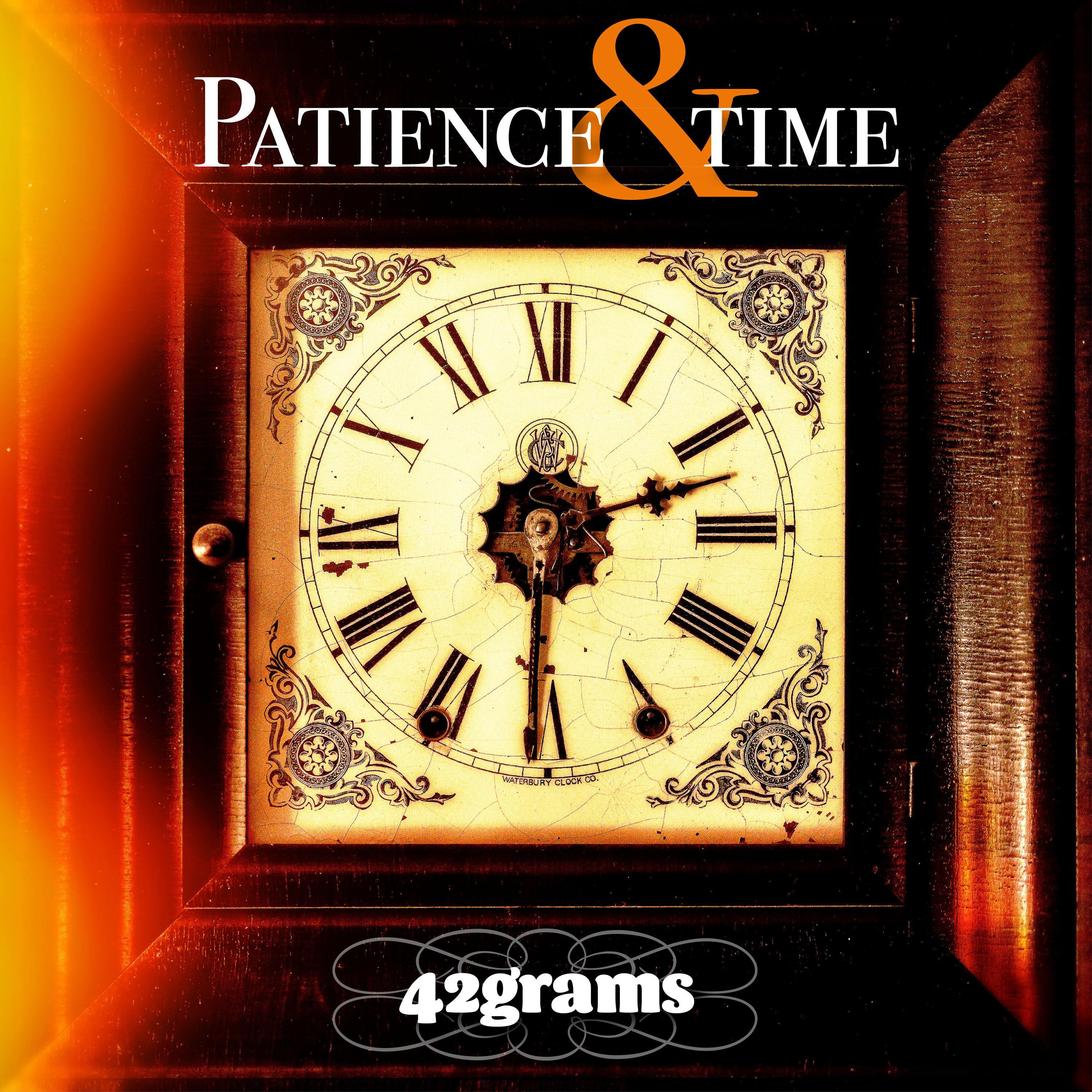 Patience & Time (feat. James Ryan)
