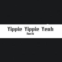Yippie Yippie Yeah(DJ Remix)