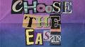 Choose The East