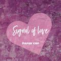 Signal of love