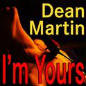 Dean Martin Im Yours专辑