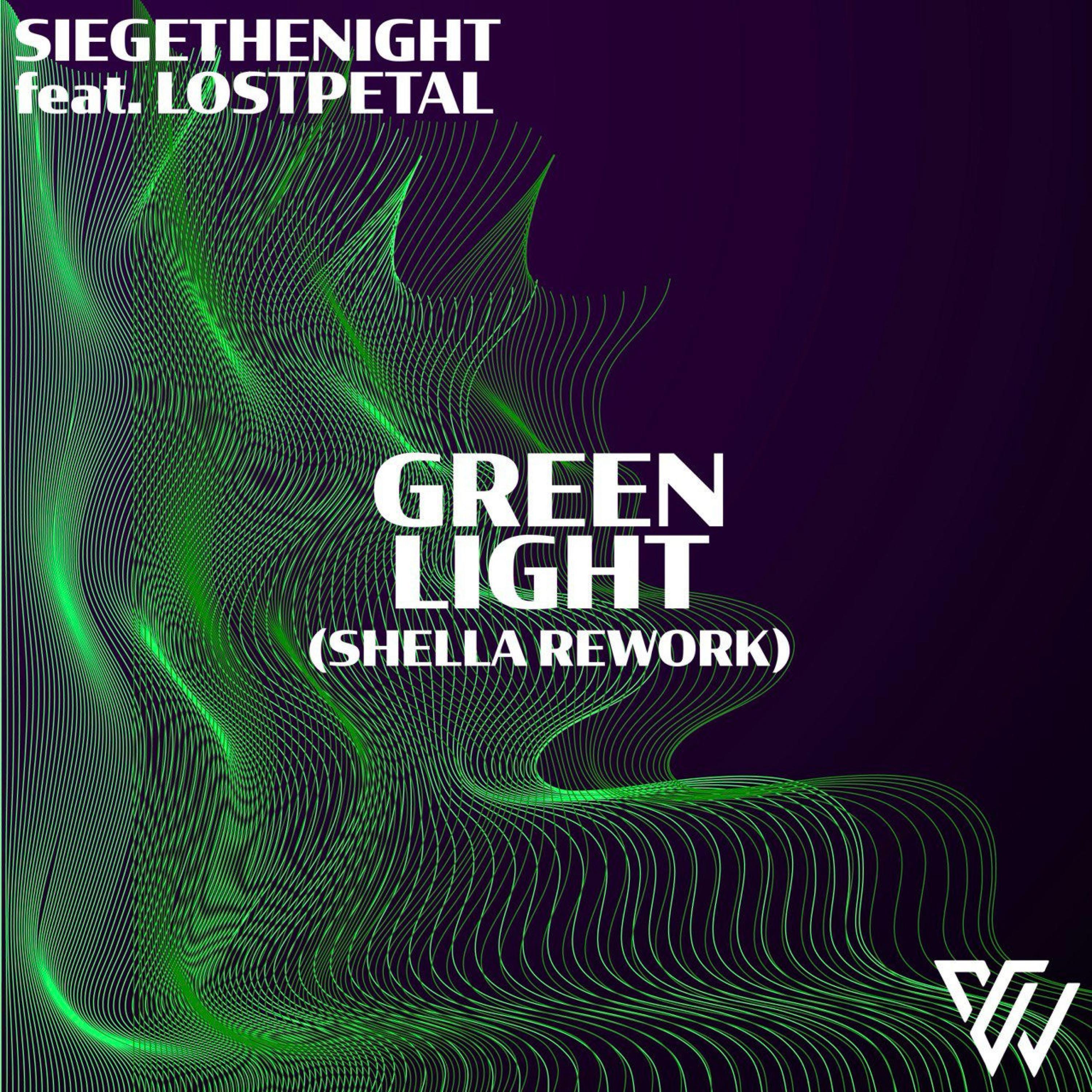 S7iEGE - Green Light (Shella Rework) (Remix)