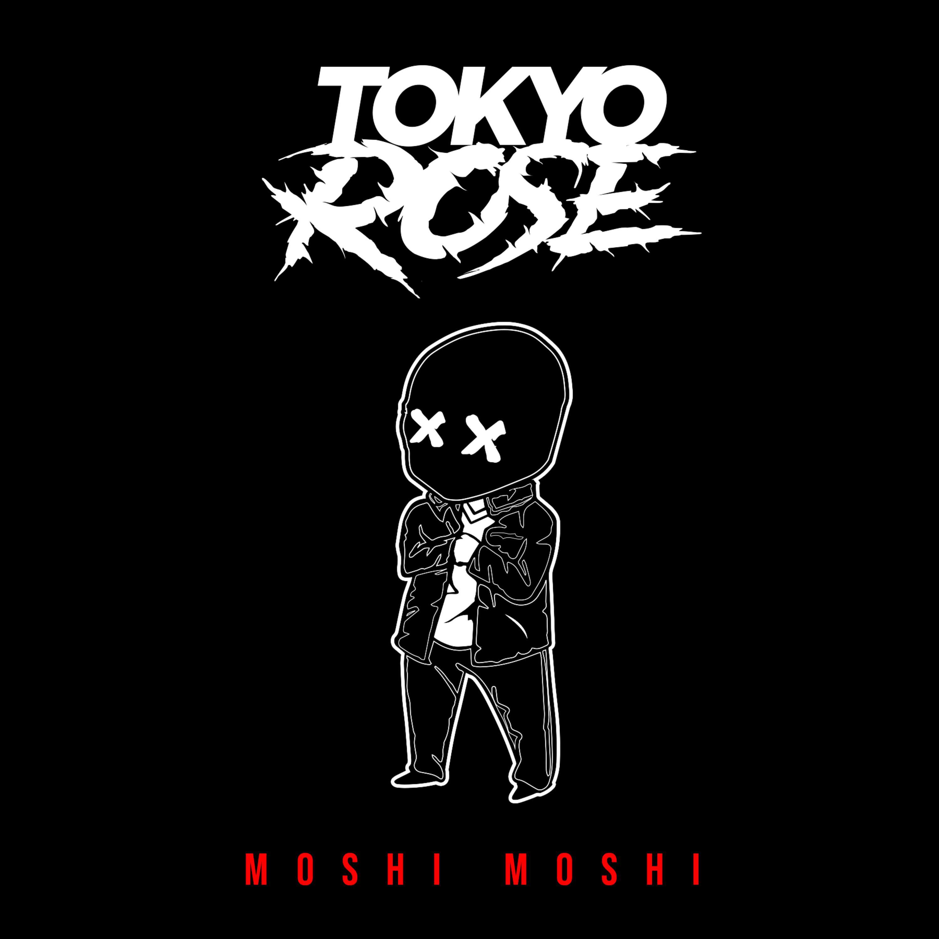 TOKYO ROSE - Moshi Moshi