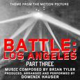Battle: Los Angeles - Main Theme from The Motion Picture Pt. 3 (Brian Tyler)