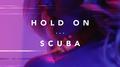 Hold On / Scuba专辑